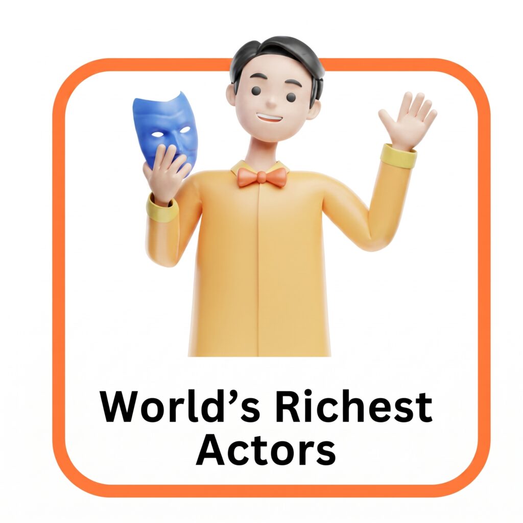 World's Richest Actors - crivy